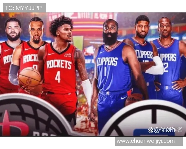 火箭队迎战快船队NBA正赛精彩对决全程直播抢先看